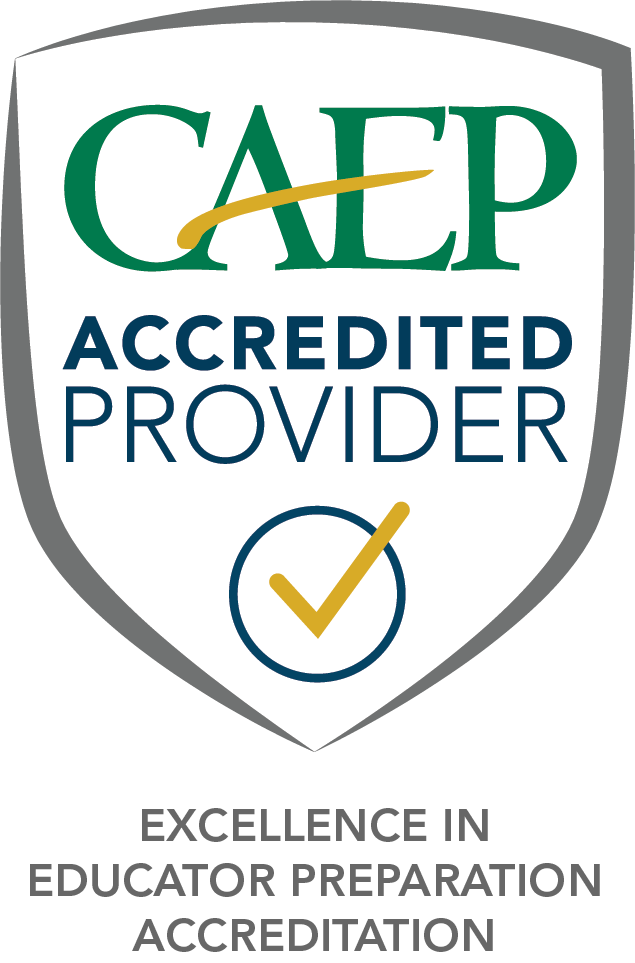 CAEP Accredited Provider - Excellence in Educator Preparation Accreditation